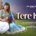 TERE ISHQ (OFFICIAL VIDEO) | Ft. Neha Singh & Ayush Bajaj | Shaiz Kay | Latest Punjabi Song 2024